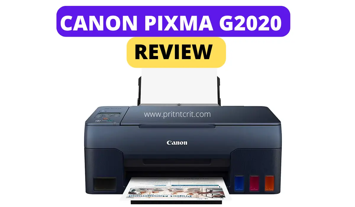 Canon PIXMA G2020 Review