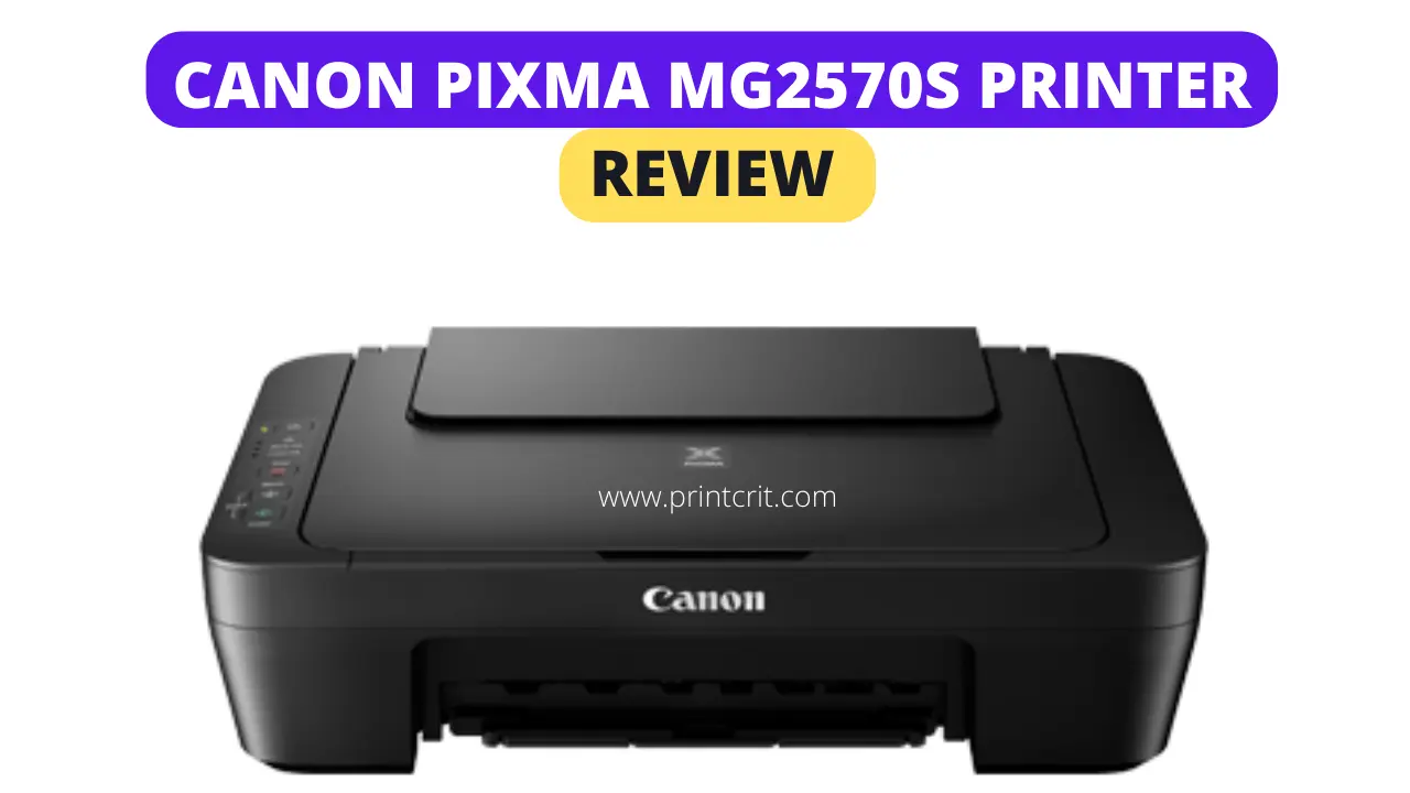 Canon PIXMA MG2570S Printer review 2022