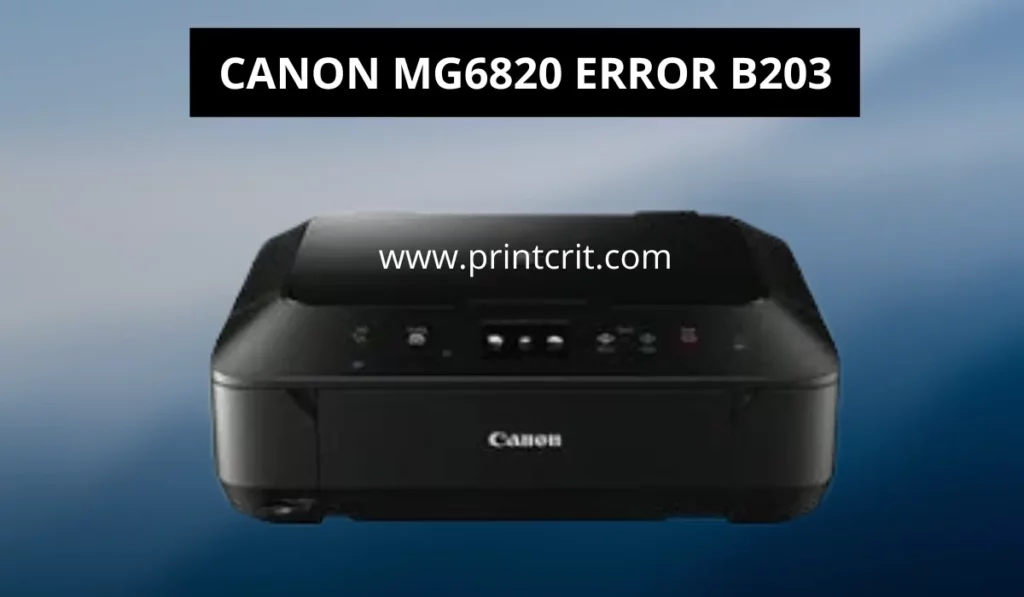 Canon mg6820 error b203 - FIXED