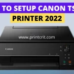 How to setup Canon TS6350 Printer 2022